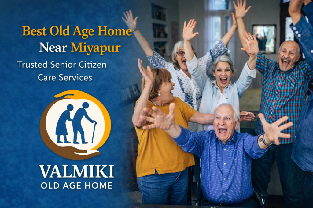 Best Old Age Home Near Miyapur Senior Citizen Care Services Valmiki Old Age Home