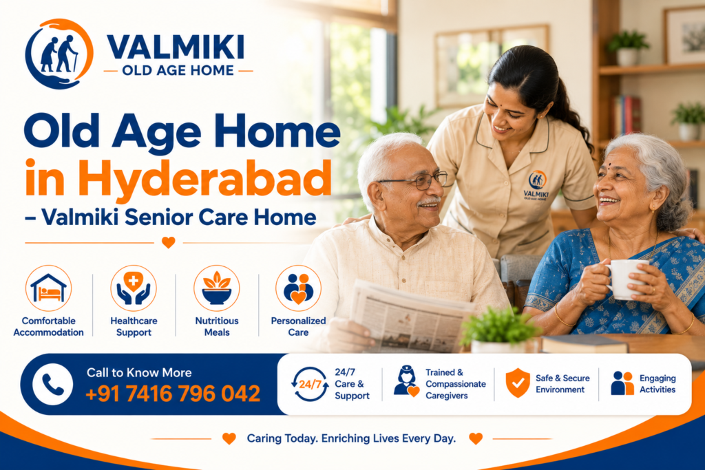 Old Age Home in Hyderabad | Valmiki Senior Care Home